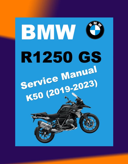 BMW R1250 GS K50 2019-2023 Full Manual Set – Repair & Maintenance Manual and Spare Parts Catalog