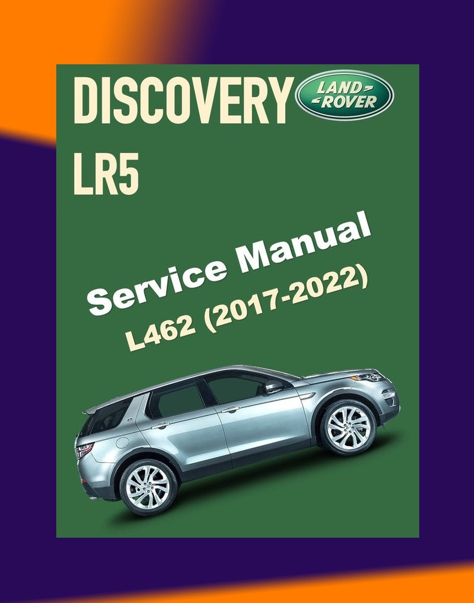 Land Rover DISCOVERY LR5 L462 2017-2022 Full Manual Set – Repair & Maintenance Manual