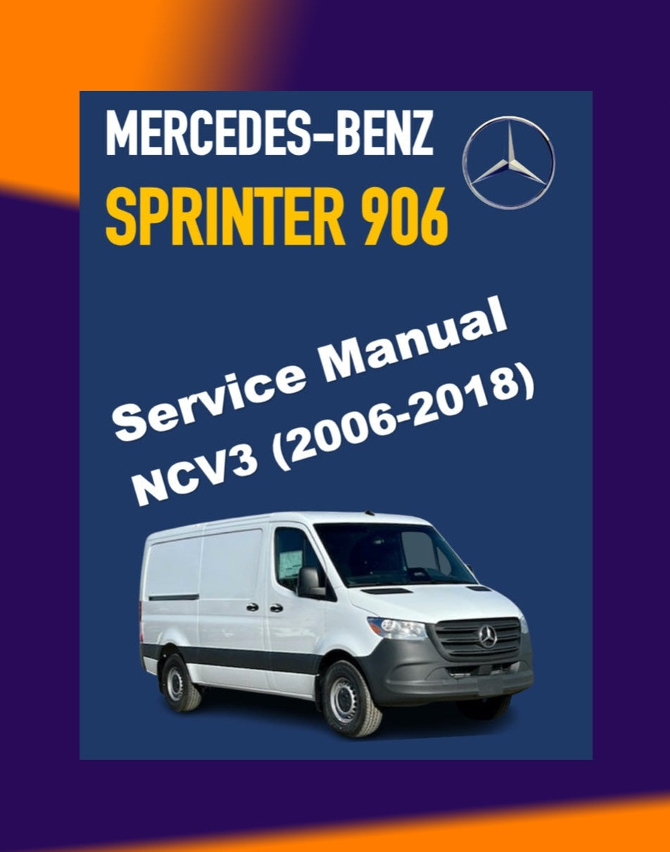 Mercedes-Benz SPRINTER 906 2006-2018 Full Manual Set – Repair & Maintenance Manual