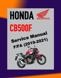 Honda CB500F/FA 2019-2021 Full Manual Set – Repair & Maintenance Manual and Spare Parts Catalogand User Handbook