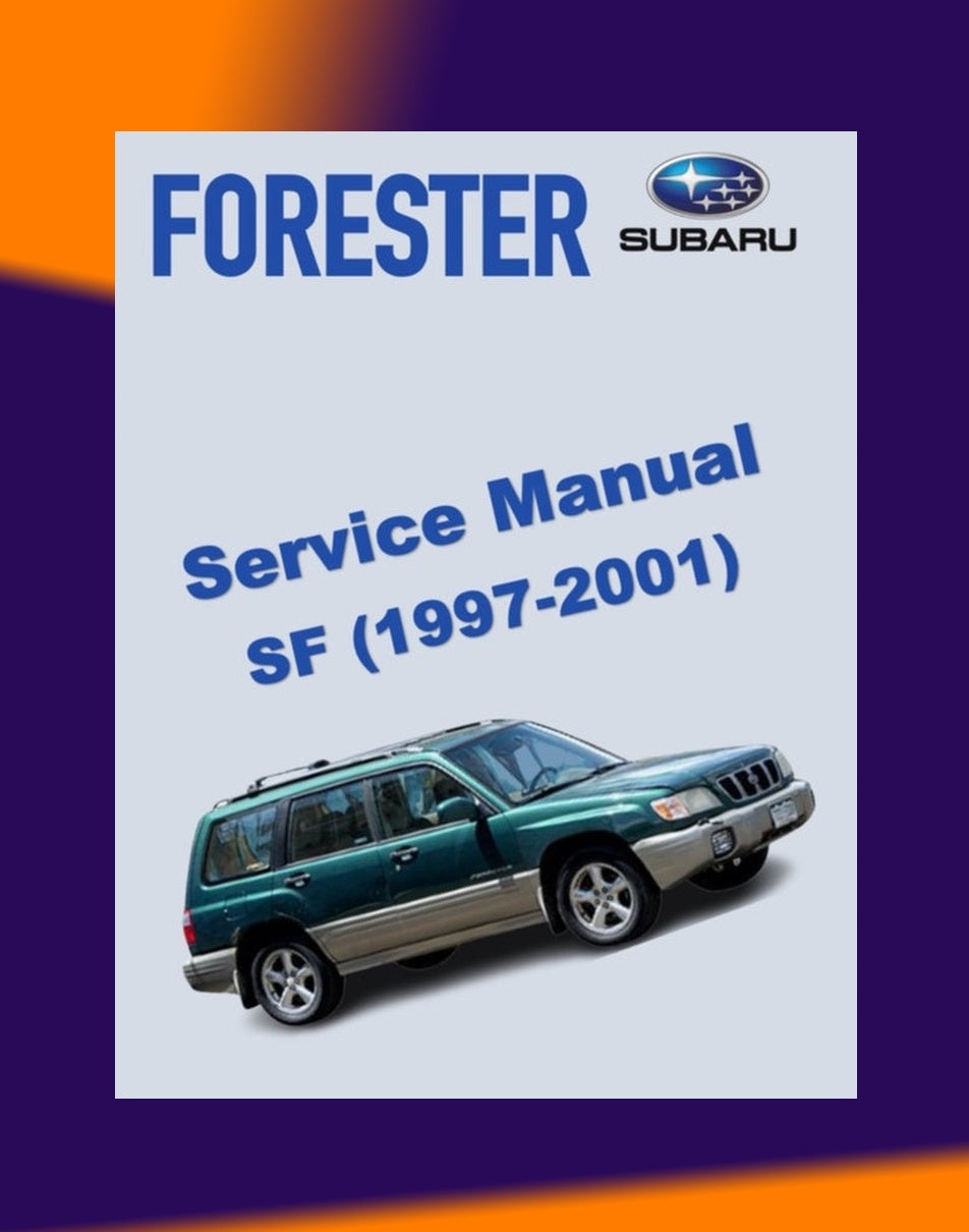 Subaru FORESTER SF 1997-2001 Full Manual Set – Repair & Maintenance Manual