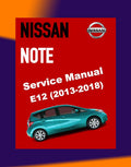 Nissan NOTE E12 2013-2018 Full Manual Set – Repair & Maintenance Manual