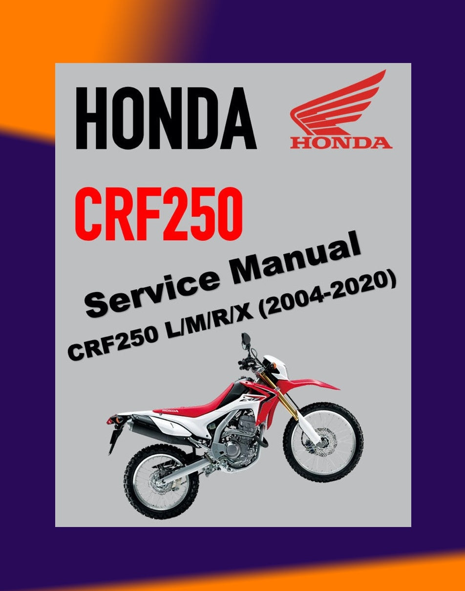 Honda CRF 250 CRF250 L/RLA/M/R/X 2004-2020 Full Manual Set – Repair & Maintenance Manual and Spare Parts Catalog and User Handbook