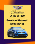 Cadillac ATS ATSV 2013-2019 Full Manual Set – Repair & Maintenance Manual