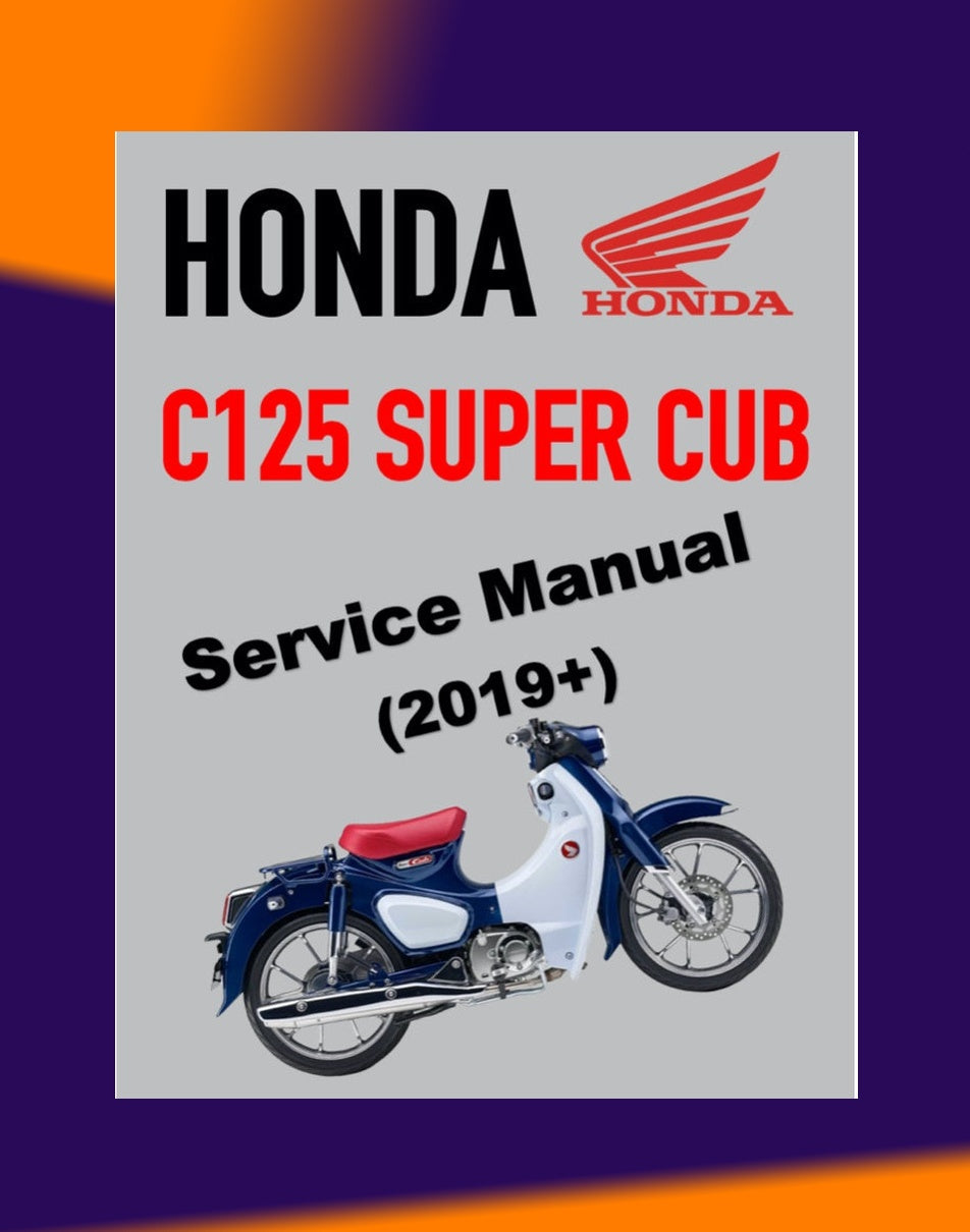 Honda C125 SUPER CUB 2019+ Full Manual Set – Repair & Maintenance Manual and Spare Parts Catalog and User Handbook