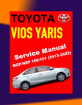 Toyota VIOS/YARIS NCP 150 151 NSP 150 151 2013-2022 Full Manual Set – Online Repair & Maintenance Manual