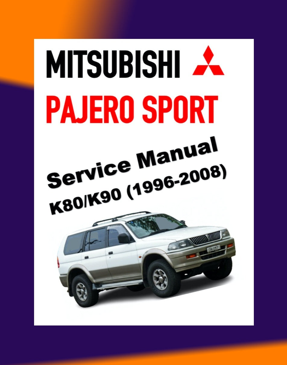 Mitsubishi PAJERO SPORT 1996-2008 Full Manual Set – Repair & Maintenance Manual