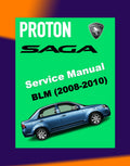 Proton SAGA BLM IAFM 2008-2010 Full Manual Set – Repair & Maintenance Manual