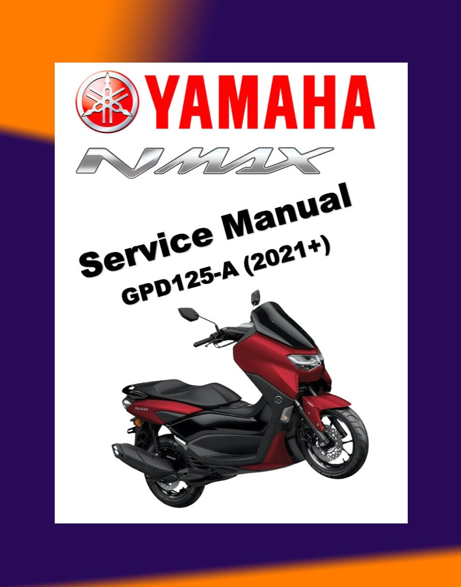 N-MAX Yamaha NMAX GPD125 2021+ Full Manual Set – Repair & Maintenance Manual and User Handbook
