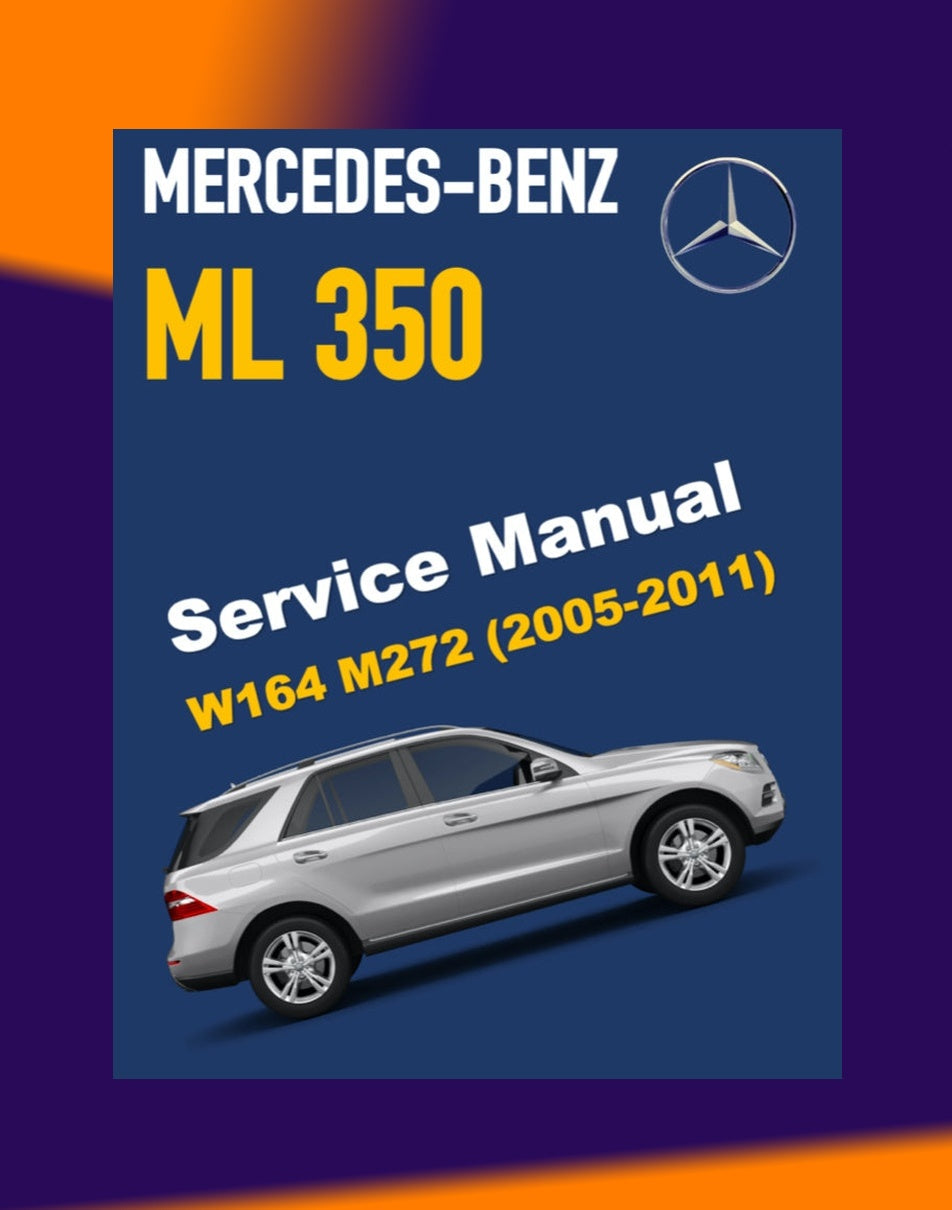 Mercedes-Benz W164 M272 2005-2011 Full Manual Set – Repair & Maintenance Manual