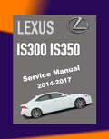 Lexus IS300/IS350 2014-2017 Full Manual Set – Repair & Maintenance Manual