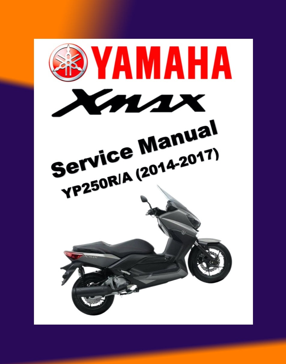 X-MAX Yamaha XMAX 250 YP250R/ 2014-2017 Full Manual Set – Repair & Maintenance Manual and User Handbook