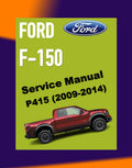 Ford F150 F-150 P415 2009-2014 Full Manual Set – Repair & Maintenance Manual
