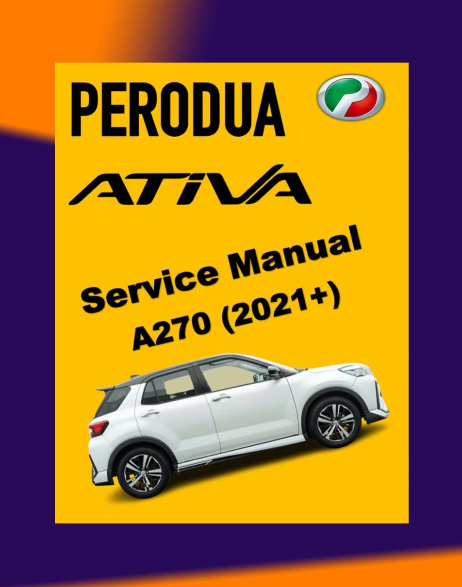 Perodua ATIVA A270 2021+ Full Manual Set – Repair & Maintenance Manual