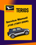 Daihatsu TERIOS J100 1997-2006 Full Manual Set – Repair & Maintenance Manual