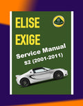 LOTUS ELISE S2 & EXIGE 2004-2011 Full Manual Set – Service NOTES Workshop Manual