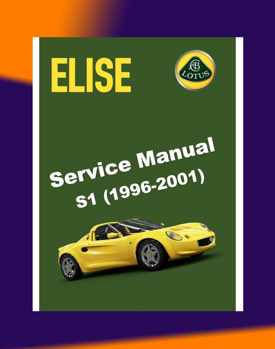 LOTUS ELISE S1 M111 1994-2001 Full Manual Set – Service NOTE Workshop Manual