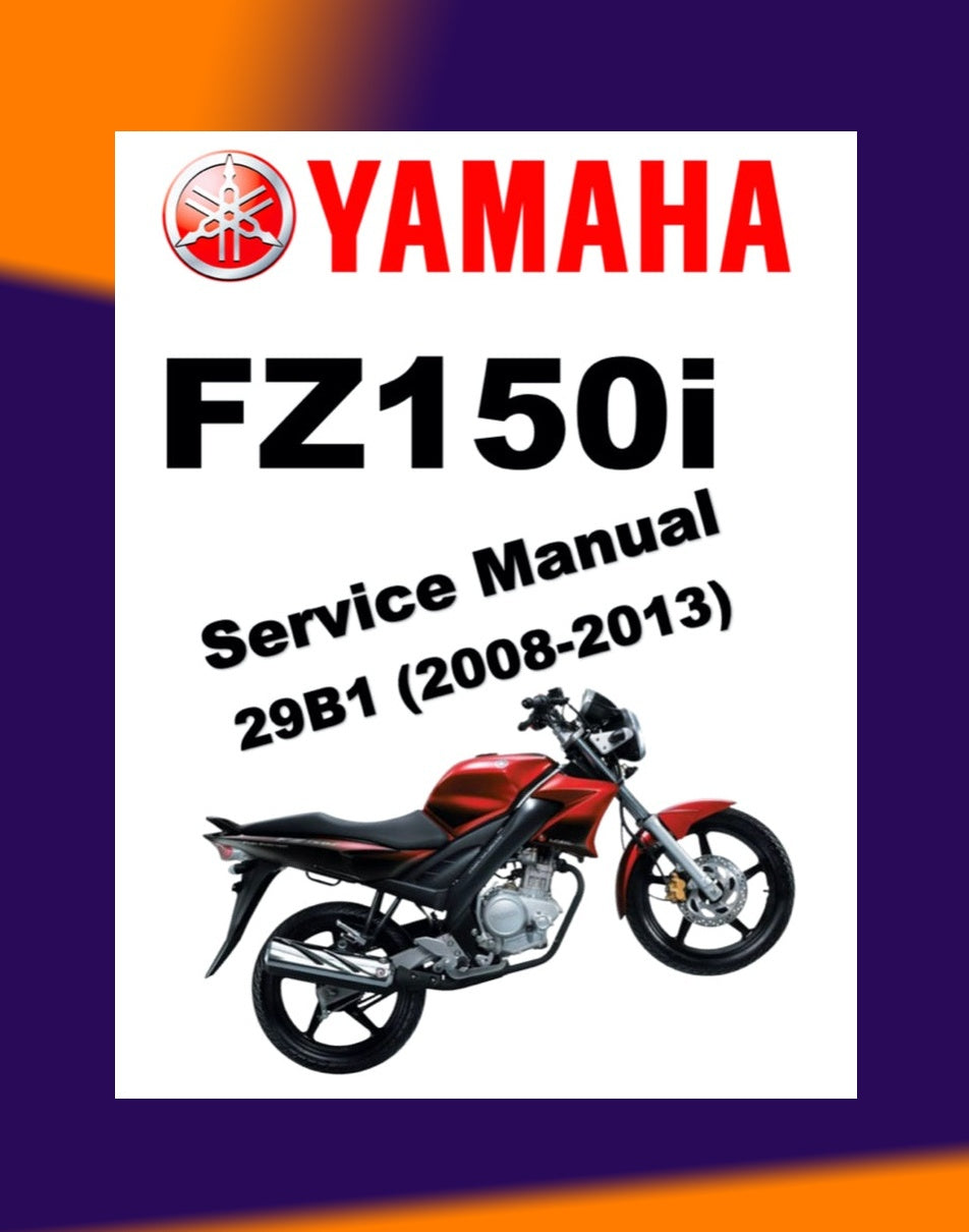 Yamaha FZ150i V1 2008-2013 Full Manual Set – Repair & Maintenance Manual and Spare Parts Catalog and User Handbook - ENGLISH and BAHASA INDONESIA