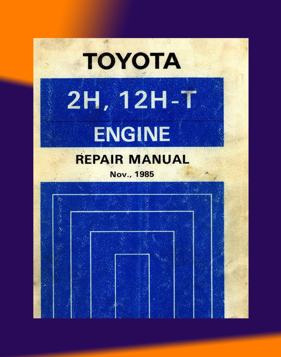 [CLASSIC] Toyota "H" Series Engine 1975-1988 Full Manual Set – Repair Manual
