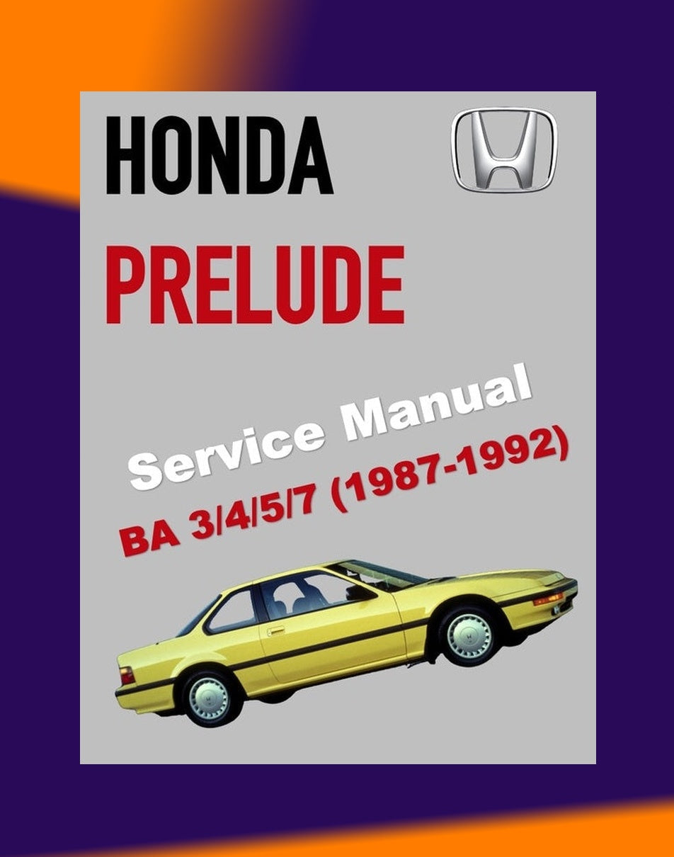 Honda PRELUDE BA3-BA7 1987-1992 Full Manual Set – Repair & Maintenance Manual