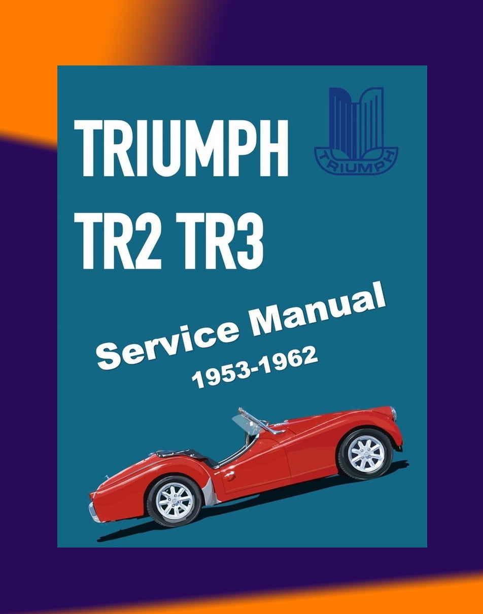 [CLASSIC] Triumph TR 2/3/3A 1953-1962 Full Manual Set – Repair & Maintenance Manual