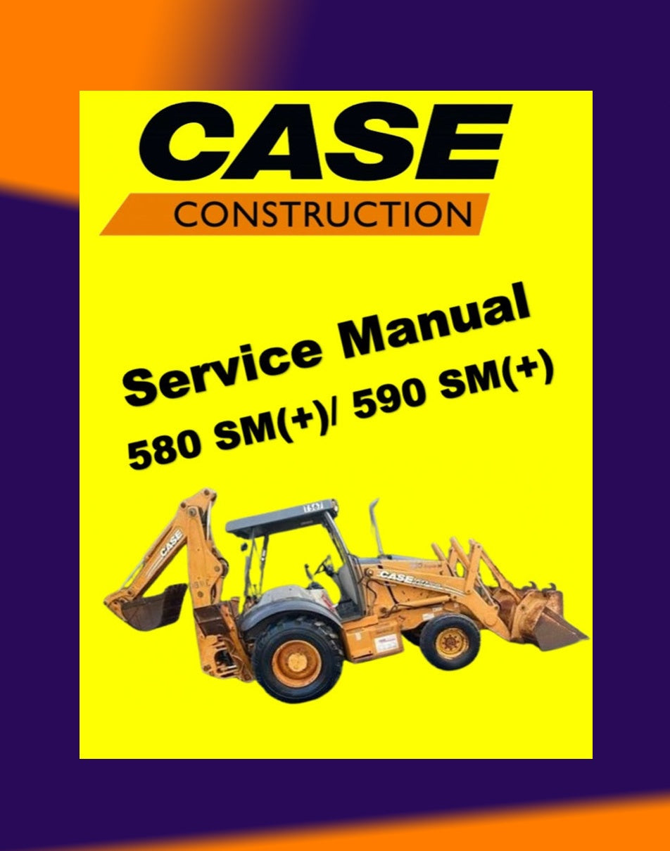 Case 580SM(and) 590SM(and) Loader BACKOE Workshop Repair Manualand Parts Book