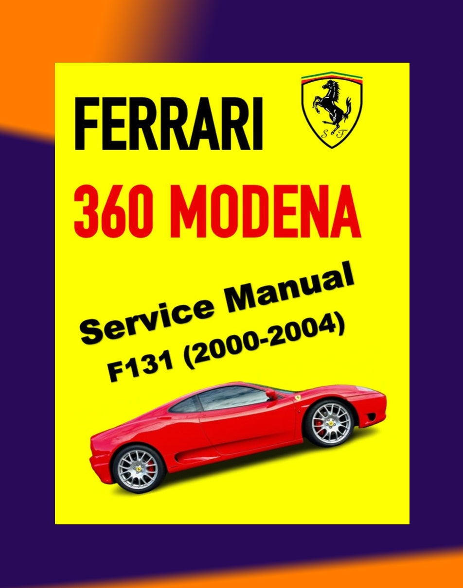 Ferrari 360 MODENA F131 2000-2004 Full Manual Set – Repair & Maintenance Manual