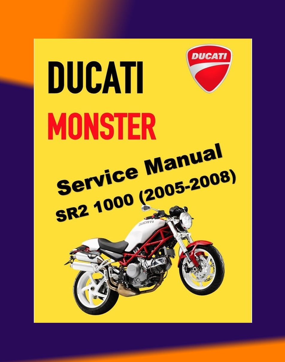 Ducati Monster S2R 1000 2006 Service Repair Workshop Manual (Factory)