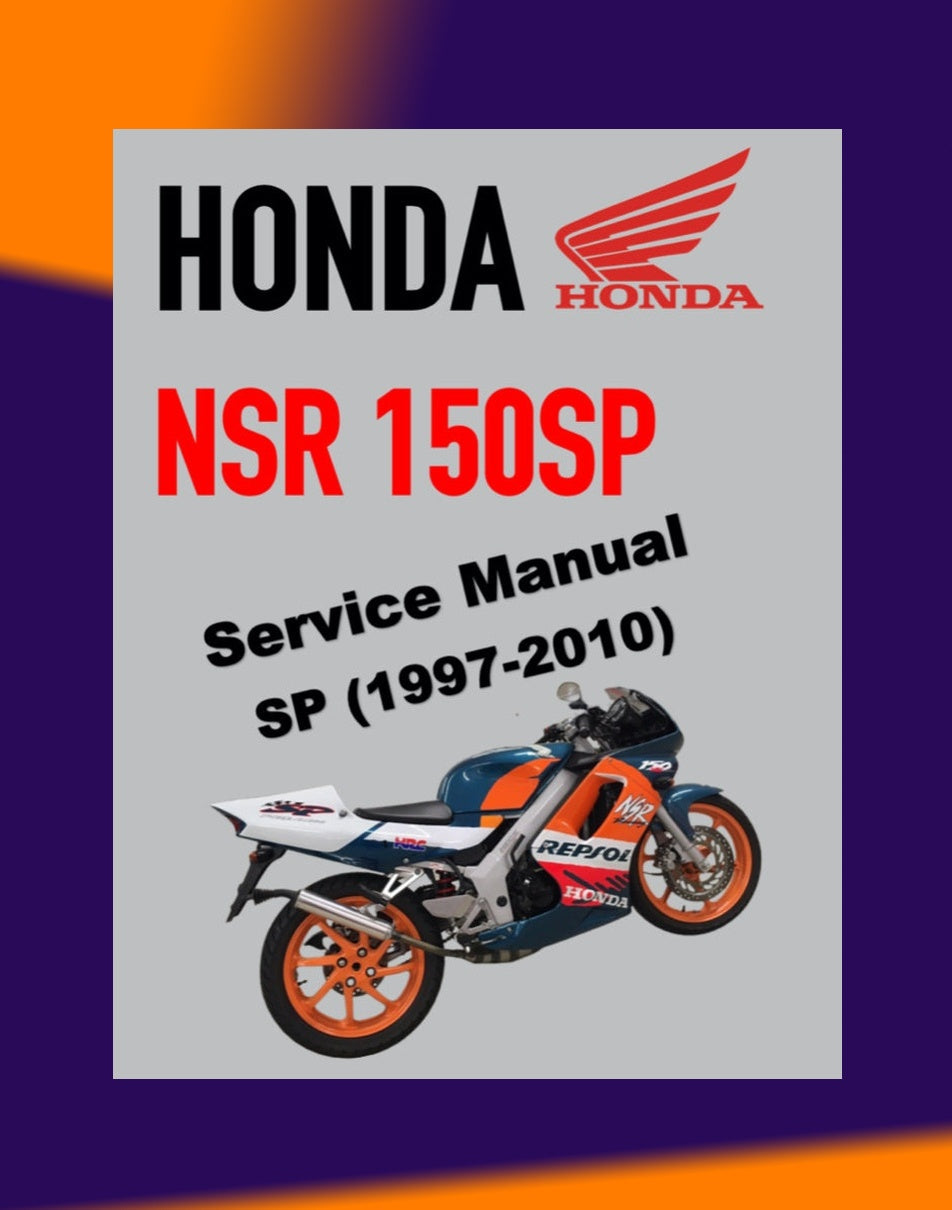Honda NSR 150SP 1997-2010 Full Manual Set – Repair & Maintenance Manual and Spare Parts Catalog and User Handbook - REPSOL REPLICA