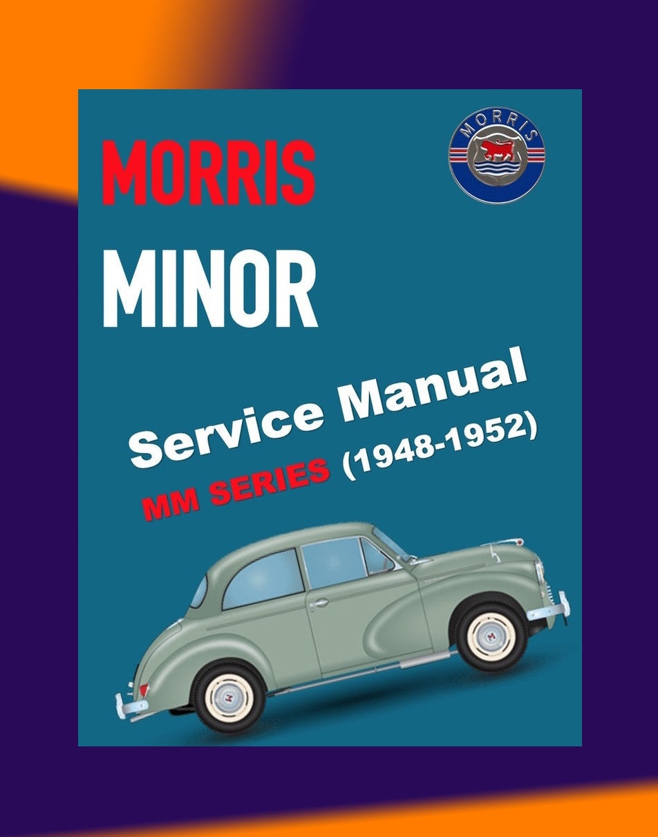 [CLASSIC] MORRIS MINOR "MM" Series SPLIT-SCREEN 1948-1952 Full Manual Set – Repair & Maintenance Manual