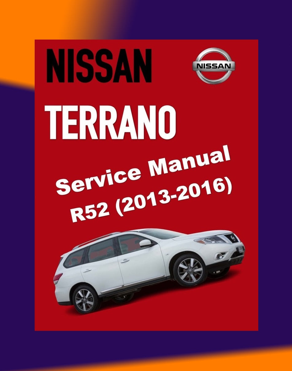 Nissan TERRANO R52 2013-2016 Full Manual Set – Repair & Maintenance Manual
