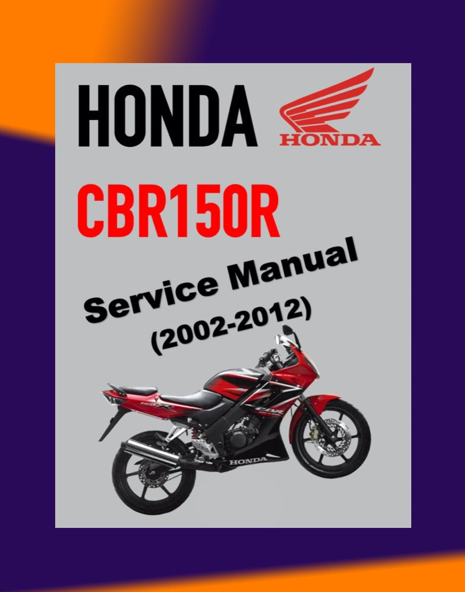 Honda CBR150R 2002-2012 Full Manual Set – Repair & Maintenance Manual and Spare Parts Catalog and User Handbook