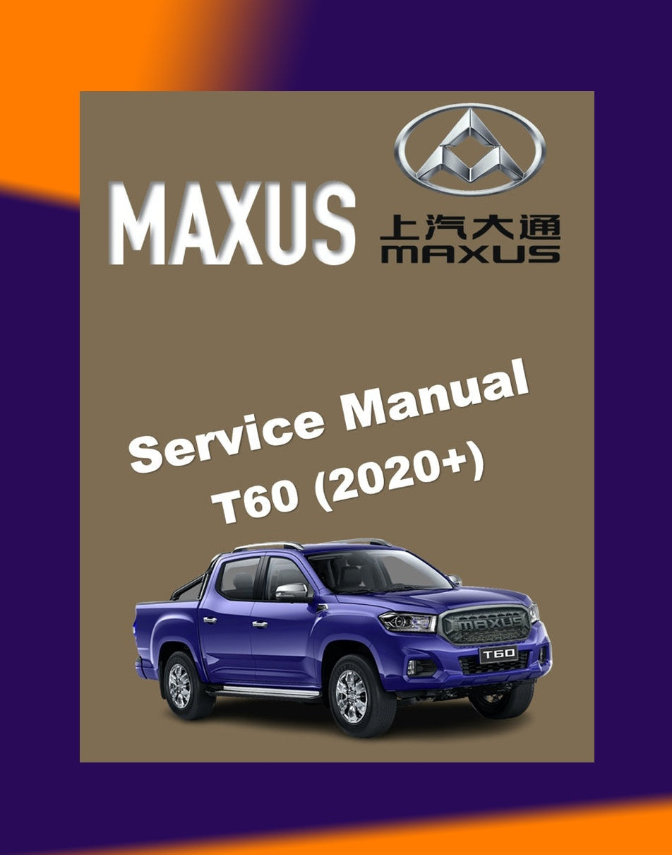 Maxus T60 2020-2023 Full Manual Set – Repair & Maintenance Manual