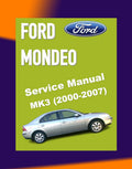 Ford MONDEO MK3 2000-2007 Full Manual Set – Repair & Maintenance Manual