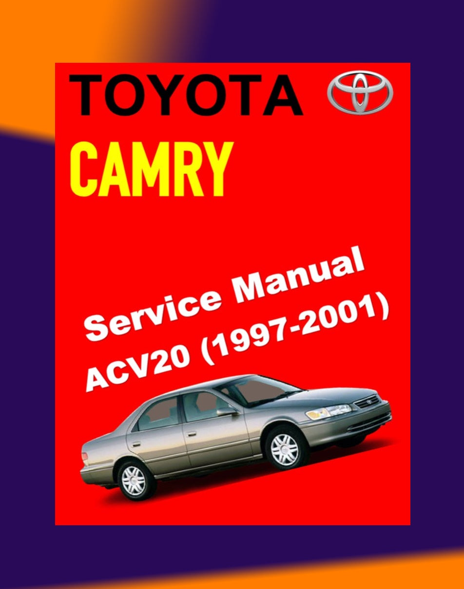 Toyota CAMRY ACV20 1997-2001 Full Manual Set – Repair & Maintenance Manual