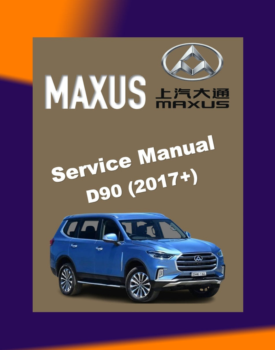 Maxus D90 2017+ Full Manual Set – Repair & Maintenance Manual