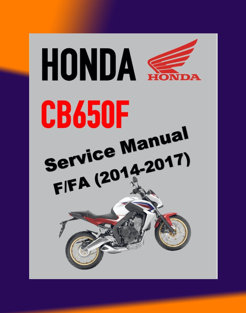 Honda CB650F 2014-2017 Full Manual Set – Repair & Maintenance Manual and Spare Parts Catalog and User Handbook