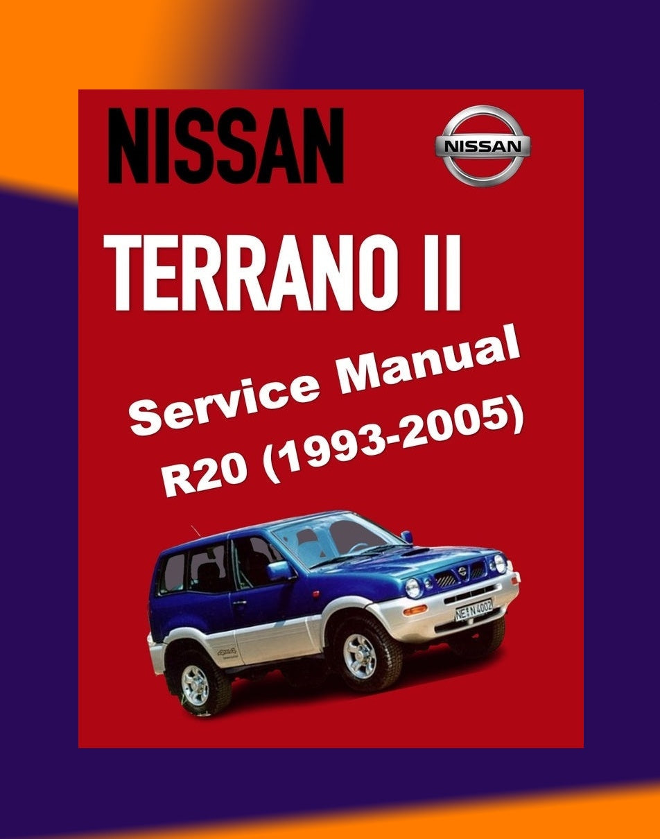 Nissan TERRANO II 1993-2005 Full Manual Set – Repair & Maintenance Manual