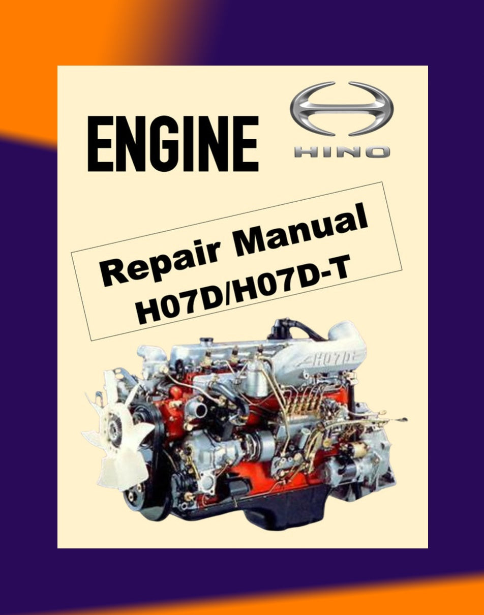 HINO Engine H07D /H07D-T Workshop Service Repair Manual