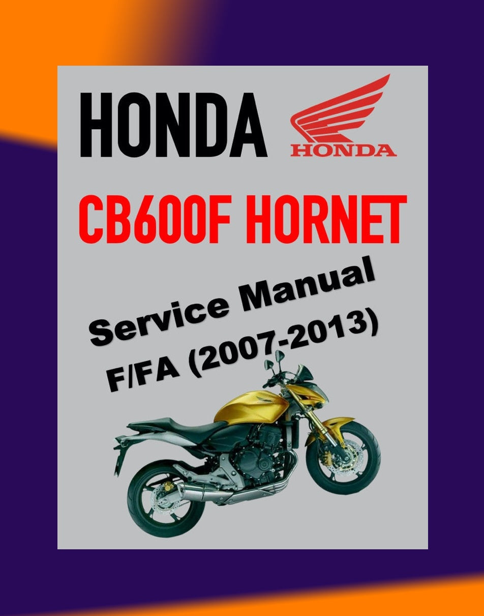 Honda CB600F/FA HORNET 2007-2013 Full Manual Set – Repair & Maintenance Manual and User Handbook
