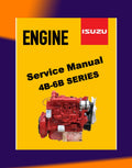 Isuzu Engine 4B-6B Series 4BB1-4BD1-6BB1-6BD1-6BG1 4BD1T-6BD1T-6BG1T Full Manual Set – Repair & Maintenance Manual