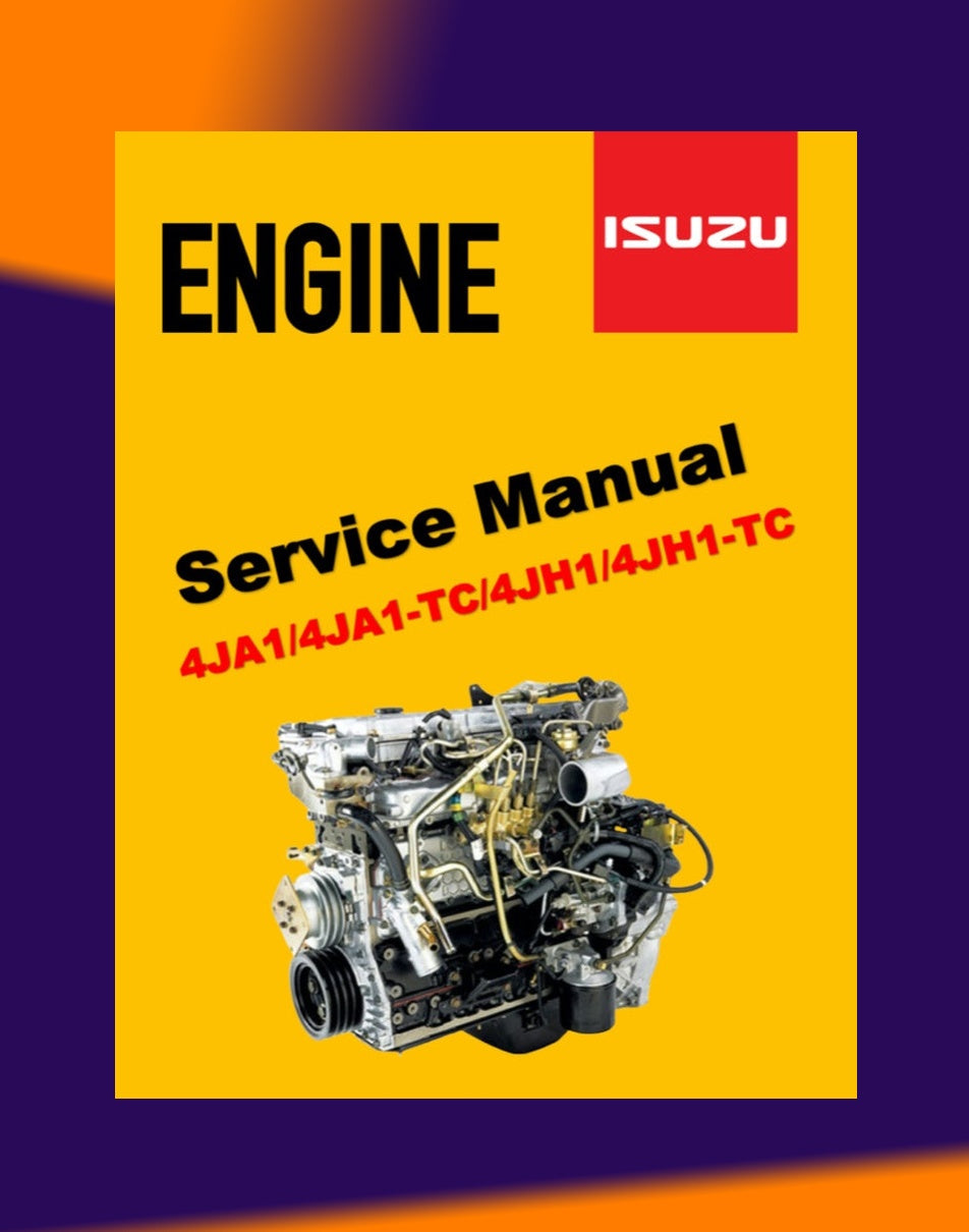 Isuzu Engine 4JA1 / 4JA1-TC / 4JH1 /4JH1-TC Workshop Repair Manual