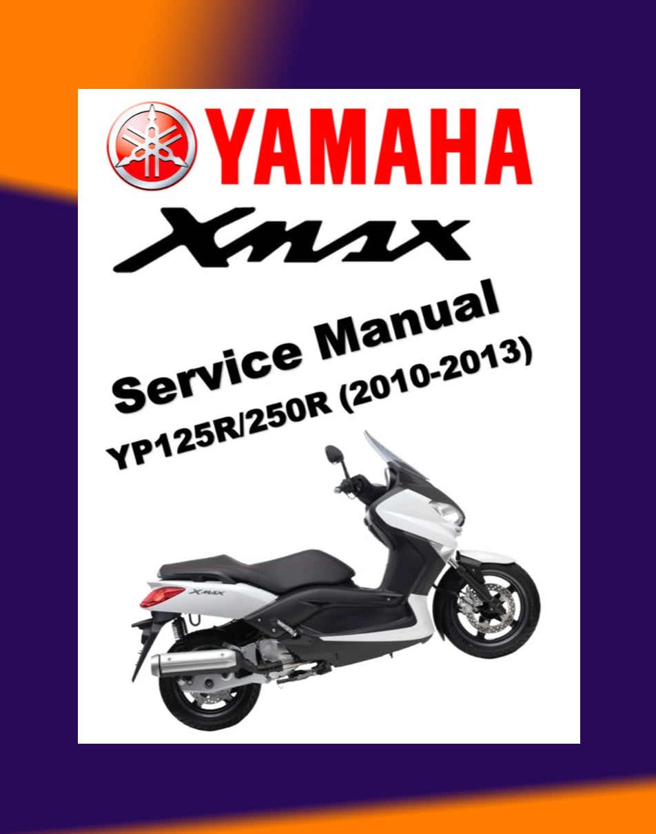 X-MAX Yamaha XMAX 125/250 YP125R/250R 2010-2013 Full Manual Set – Repair & Maintenance Manual and User Handbook