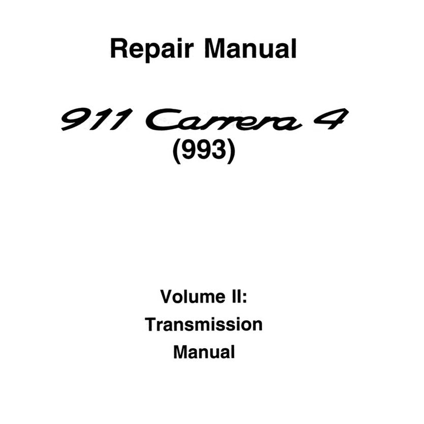 Porsche 911 993 1994-1998 Full Manual Set – Repair & Maintenance Manual and Spare Parts Catalog - page 6
