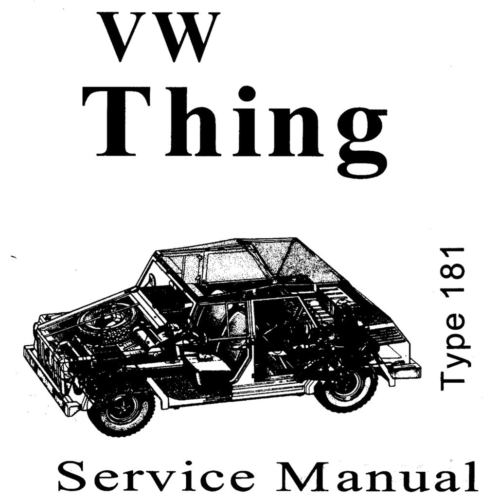 [CLASSIC] VW 181 "THING" 1968-1983 Full Manual Set – Repair & Maintenance Manual/ Parts LIST/ Parts INTERCHANGE LIST/ DRIVER Handbook KOMBO - page 9